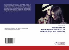 Adolescents in Institutions:Construal's of relationships and sexuality