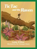 Tic Tac and the Raven