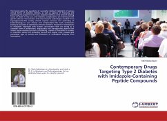 Contemporary Drugs Targeting Type 2 Diabetes with Imidazole-Containing Peptide Compounds - Babizhayev, Mark