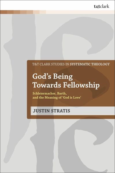 God's Being Towards Fellowship (eBook, ePUB) God's Being Towards Fellowship (eBook, ePUB)