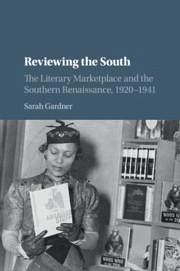 Reviewing the South - Gardner, Sarah (Mercer University, Georgia)