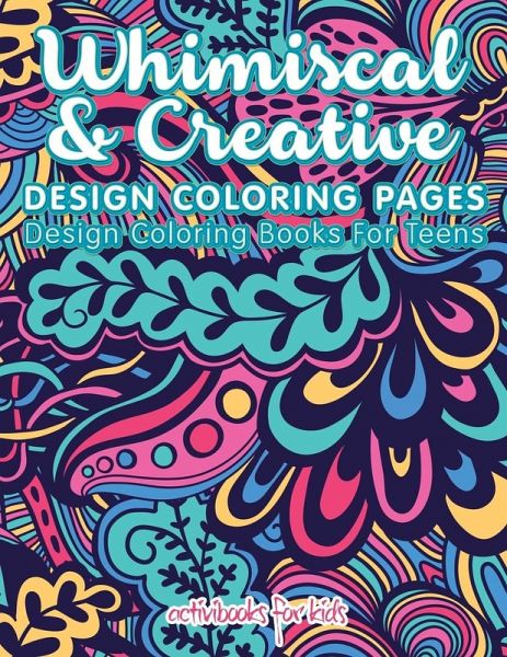 Whimiscal & Creative Design Coloring Pages Whimiscal & Creative Design Coloring Pages