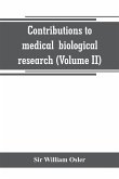 Contributions to medical and biological research (Volume II)