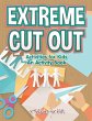 Extreme Cut out Activities for Kids, an... - Bild 1