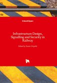 Infrastructure Design, Signalling and Security in Railway