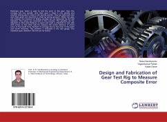 Design and Fabrication of Gear Test Rig to Measure Composite Error