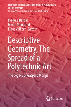 Descriptive Geometry, The Spread of a Polytechnic Art (eBook, PDF)