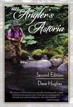 An Angler's Astoria - Hughes, Dave