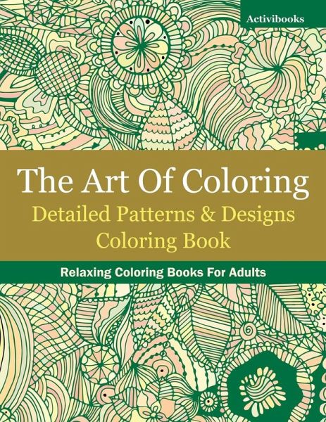 The Art Of Coloring The Art Of Coloring