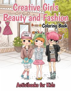 Creative Girls Beauty and Fashion Coloring Book - For Kids, Activibooks