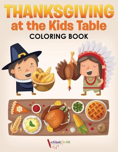 Thanksgiving at the Kids' Table Coloring Book - For Kids, Activibooks