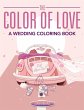 The Color of Love - A Wedding Coloring... - Bild 1