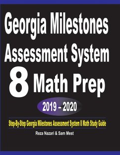 Georgia Milestones Assessment System 8 Math Prep 2019 - 2020 - Nazari, Reza; Mest, Sam