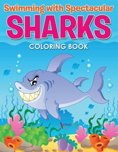 Swimming with Spectacular Sharks Coloring Book - For Kids, Activibooks
