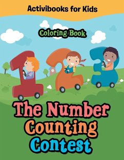The Number Counting Contest Coloring Book - For Kids, Activibooks