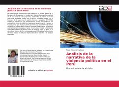 Análisis de la narrativa de la violencia política en el Perú - Vásquez Espinoza, Paola