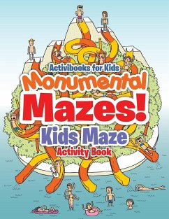 Monumental Mazes! Kids Maze Activity Book - For Kids, Activibooks