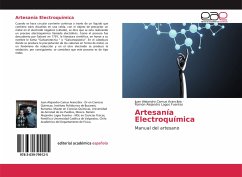 Artesanía Electroquímica - Camus Arancibia, Juan Alejandro;Lagos Fuentes, Ramón Alejandro