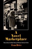 A Novel Marketplace (eBook, ePUB)