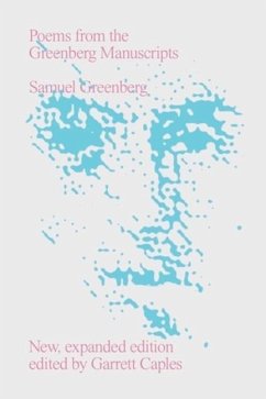 Poems from the Greenberg Manuscripts - Greenberg, Samuel