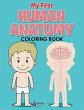 My First Human Anatomy Coloring Book - Bild 1