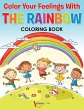 Color Your Feelings With The Rainbow... - Bild 1