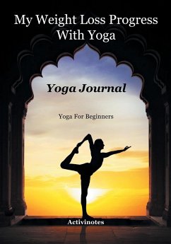 My Weight Loss Progress With Yoga - Yoga Journal - Activibooks