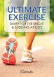 Ultimate Exercise Diary for the Bright... - Bild 1