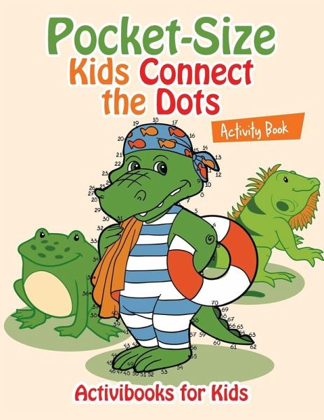 Pocket-Size Kids Connect the Dots Activity Book Pocket-Size Kids Connect the Dots Activity Book