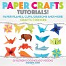 Paper Crafts Tutorials! - Paper Planes,... - Bild 1