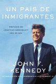 Nation of Immigrants, A \ país de inmigrantes, Un (Spanish edition) (eBook, ePUB)