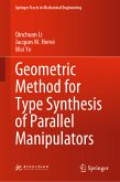 Geometric Method for Type Synthesis of Parallel Manipulators (eBook, PDF)