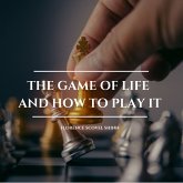 The Game of Life and How to Play it (MP3-Download)