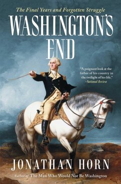 Washington's End (eBook, ePUB) - Horn, Jonathan