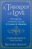 A Theology of Love (eBook, ePUB)
