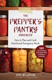 The Prepper's Pantry Handbook (eBook, ePUB)