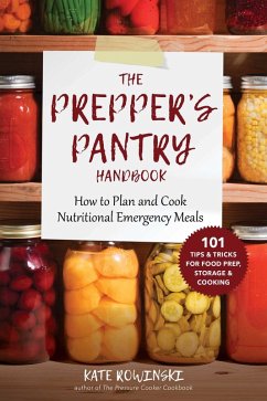 The Prepper's Pantry Handbook (eBook, ePUB) - Rowinski, Kate