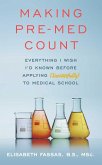 Making Pre-Med Count (eBook, ePUB)
