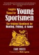 The Complete Manual for Young Sportsmen... - Bild 1