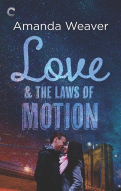 Love & the Laws of Motion (eBook, ePUB) - Weaver, Amanda