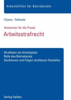 Arbeitsstrafrecht - Chama, Oliver;Feilmeier, Daniel