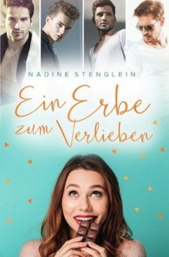 Ein Erbe zum Verlieben - Stenglein, Nadine