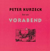 Peter Kurzeck liest aus Vorabend