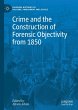 Crime and the Construction of Forensic... - Bild 1