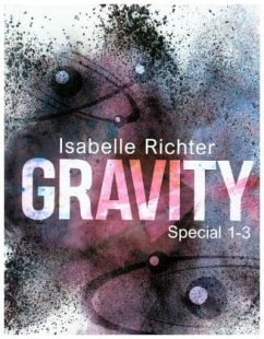 Gravity: Special 1-3 - Richter, Isabelle