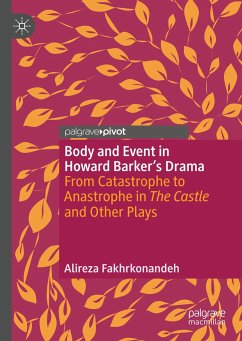 Body and Event in Howard Barker's Drama - Fakhrkonandeh, Alireza