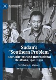 Sudan¿s ¿Southern Problem¿