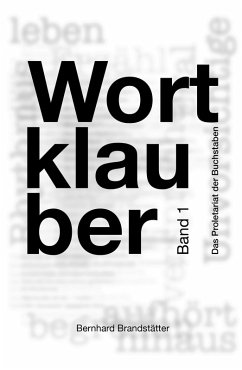 Wortklauber (eBook, ePUB) - Brandstätter, Bernhard