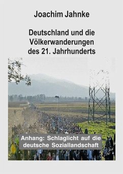 Deutschland und die Völkerwanderungen des 21. Jahrhunderts (eBook, ePUB)