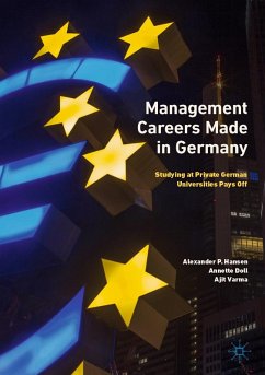 Management Careers Made in Germany (eBook, PDF) - Hansen, Alexander P.; Doll, Annette; Varma, Ajit